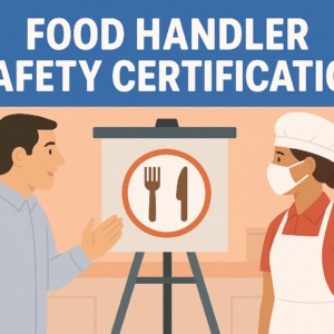 Food Handler Safety Certification